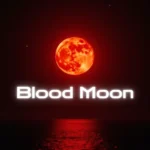 Blood Moon - Inbriefy