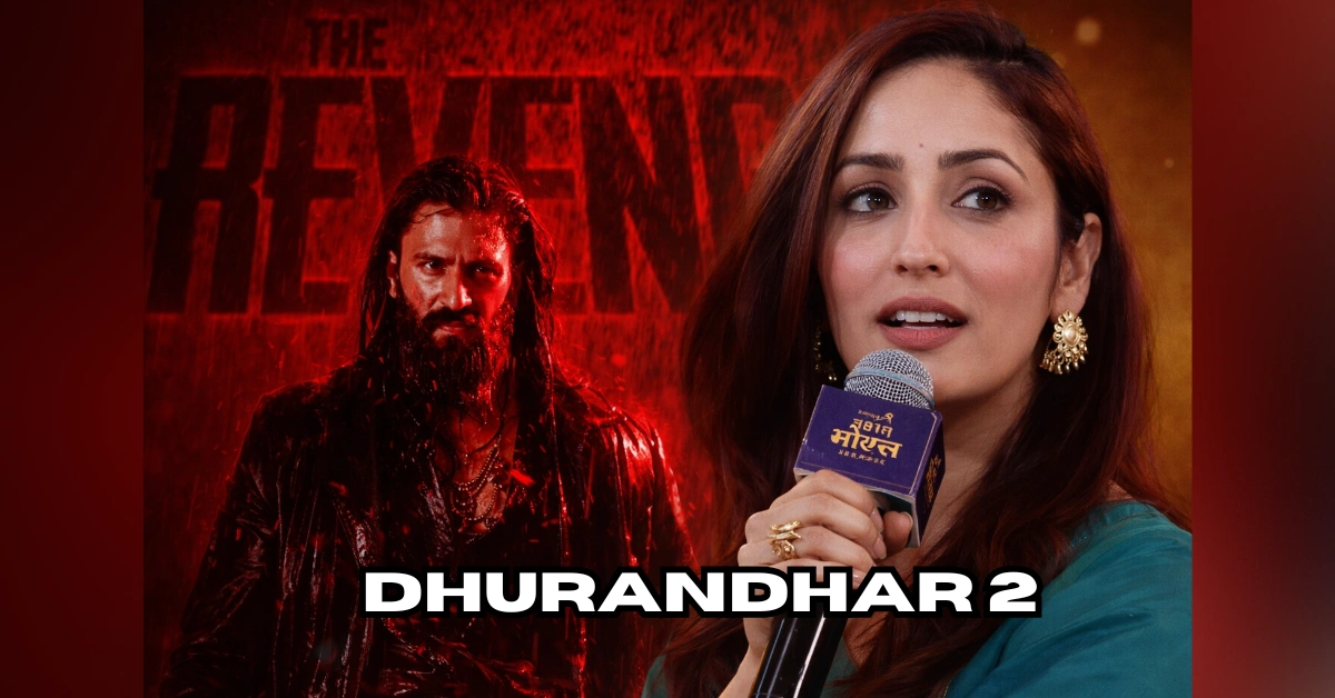 Dhurandhar 2 Yami Gautam - Inbriefy