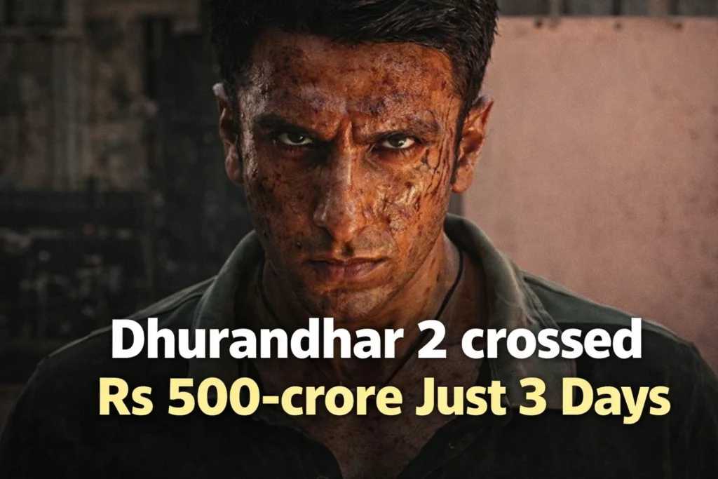 Dhurandhar 2 crossed Rs 500-crore Just 3 Days - Inbriefy