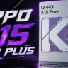 Oppo K15 Pro Plus Price In India