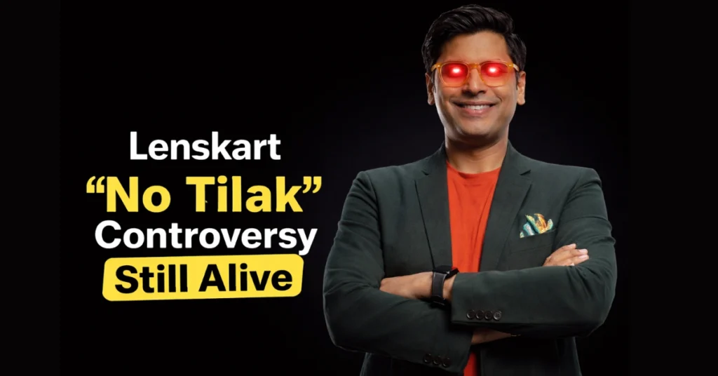 Lenskart "No Tilak" Controversy